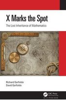 AK Peters/CRC Recreational Mathematics Series - X Marks the Spot