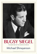 Jewish Lives - Bugsy Siegel