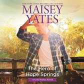 Gold Valley Novels, 10-The Hero of Hope Springs