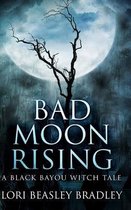 Bad Moon Rising