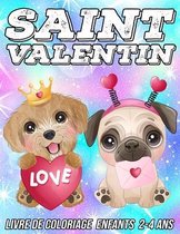 Saint Valentin Livre de Coloriage Enfants 2-4 Ans