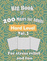 Big Book of 200 Mazes for Adults