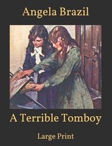 A Terrible Tomboy