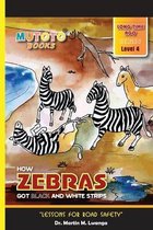 How Zebras Got Black and White Strips