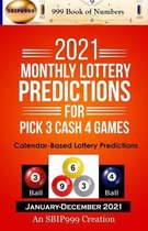 2021 Monthly Lottery Predictions for Pick 3 Cash 4 Games