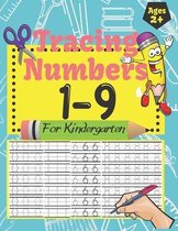 tracing numbers 1-9 for kindergarten