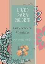 Livro para colorir - Coloracao de Mandalas - para criancas e adultos