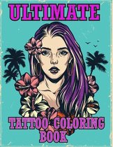 Ultimate Tattoo Coloring Book
