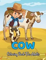 Cow Coloring Book For Adults