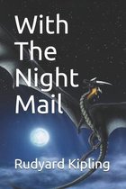 With The Night Mail