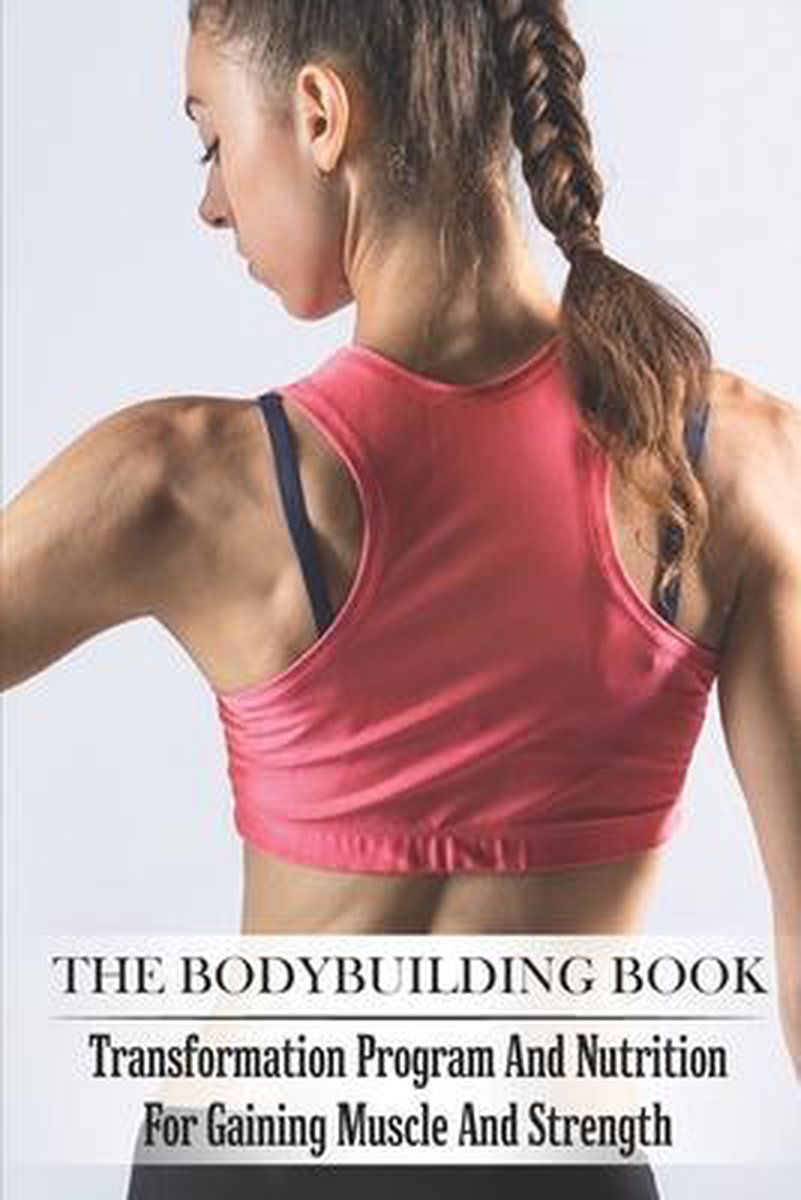 The Bodybuilding Book van Mao Toups
