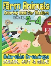 Farm Animals Coloring Book for Toddlers For Kids Ages 2-4