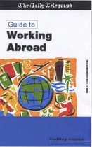 DAILY TELEGRAPH A GUIDE TO WORKING ABROAD 22 ED