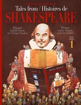 Tales from Shakespeare/Histoires de Shakespeare- Tales From Shakespeare - Histoires de Shakespeare