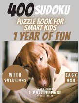 400 Sudoku Puzzle Book for Smart Kids - 1 Year of Fun