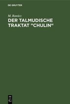 Der Talmudische Traktat  Chulin : Welcher Von Den Regeln Des Judischrituellen Schlachtens Handelt, I. Teil