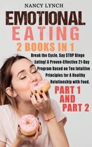 Emotional Eating: 2 Books in 1