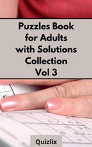 Puzzles Book for Adults with Solutions Collection