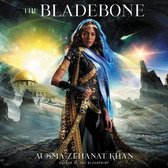 The Bladebone: Book Four of the Khorasan Archives