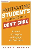 Motivating Students Who Don't Care