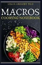 Macros Cooking Notebook: 50+ Recipes