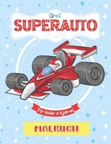 Gross Superauto Malbuch Fur Kinder 2-5 Jahren