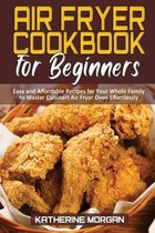 Air Fryer Cookbook for Beginners