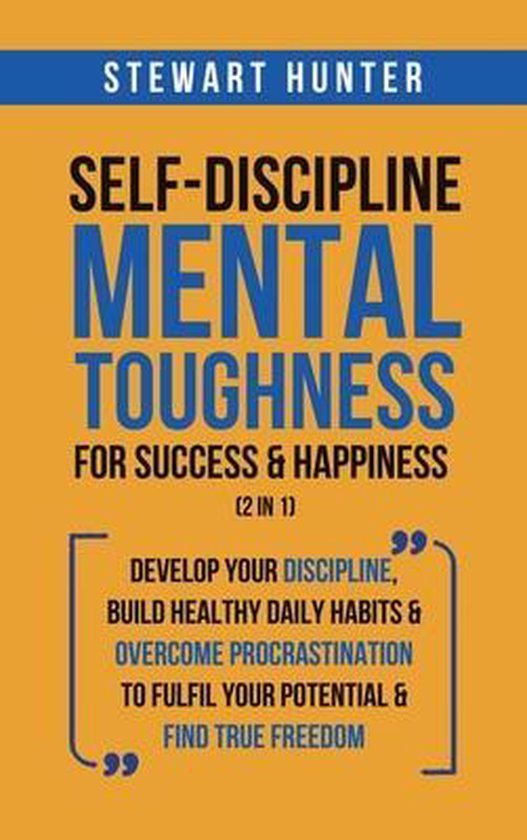 Self-Discipline & Mental Toughness For Success & Happiness ( ... - cover