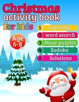 Christmas Activity Book for Kids age 6-8