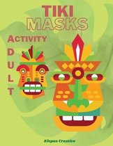 Adult Activity Book Tiki Masks