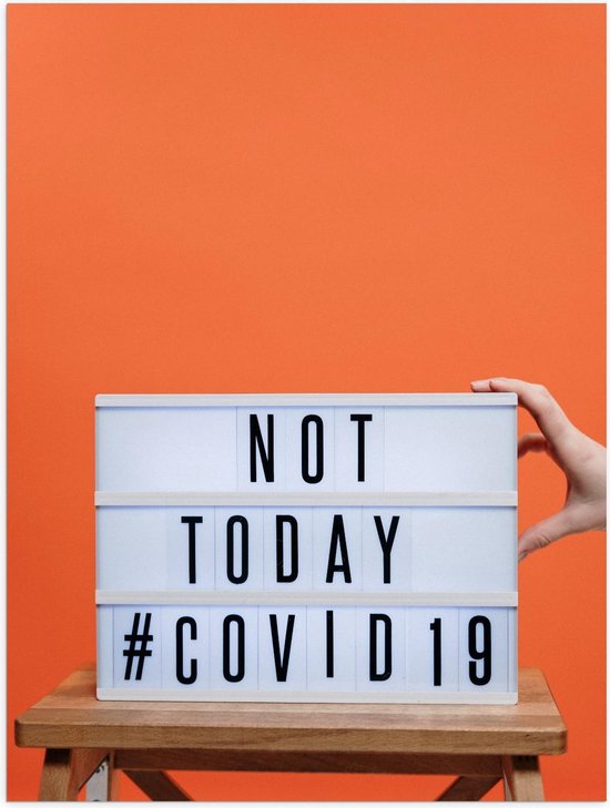Poster – "Not Today Covid19" Letterbord met Oranje Achtergrond - 30x40cm Foto op Posterpapier