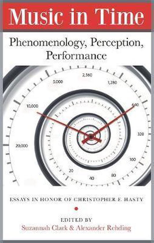 Music in Time - Phenomenology, Perception, Performance