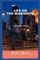 Life on the Mississippi Annotated