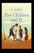 Five Children and It Illustrated