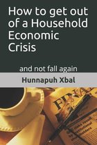 How to get out of a Household Economic Crisis