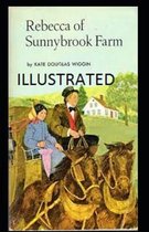 Rebecca of Sunnybrook Farm Illustrated