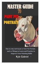Master Guide to Paint Pet Portrait