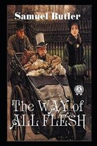 The Way of All Flesh Illustrated