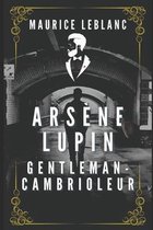 Arsene Lupin Gentleman cambrioleur