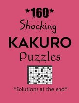 160 Shocking Kakuro Puzzles - Solutions at the end