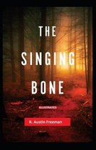 The Singing Bone Illustrated