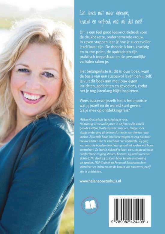 Een lachende blonde vrouw met een blauwe sjaal. Tekst: Een leven met meer energie, kracht en vrijheid, wie wil dat niet? www.heleneosterhuis.nl