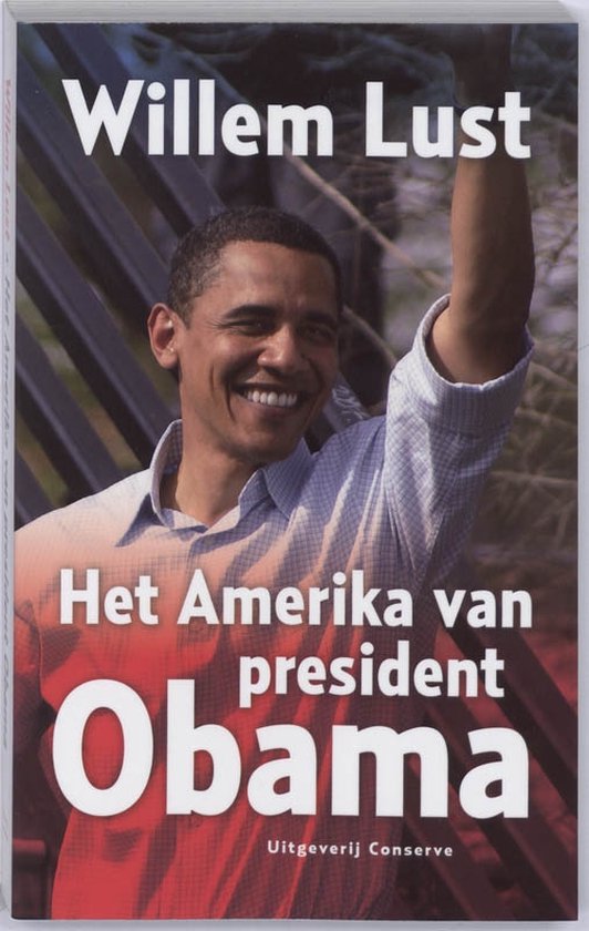 Cover van het boek 'Het Amerika van president Obama' van Willem Lust