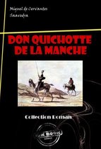 Fiction Historique - L'Ingénieux Hidalgo Don Quichotte de la Manche [édition intégrale revue et mise à jour]