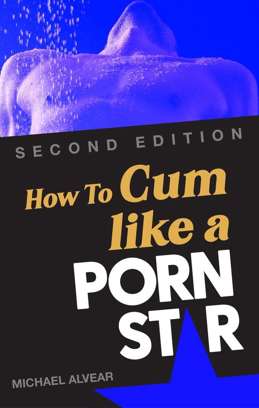 Like A Porn Star - How To Cum Like A Porn Star - cover