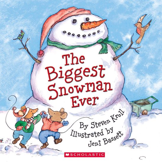 The Biggest, Best Snowman
