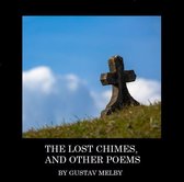 The Lost Chimes, And Other Poems