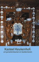 Jaarboek kasteel Keukenhof 2 -   Kasteel Keukenhof: uit porseleinkamer en boekentoren