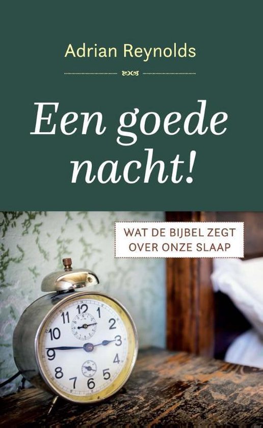 Boekomslag met titel "Een goede nacht!" door Adrian Reynolds, met een wekker en een bed.