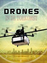 Drones  -   Drones in de toekomst